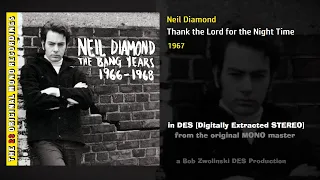 Neil Diamond – Thank the Lord for the Night Time – 1967 [DES STEREO]