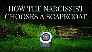 HOW THE NARCISSIST CHOOSES A SCAPEGOAT