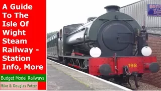 A Guide To The Isle Of Wight Steam Railway - Station Information & More!