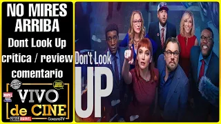 NO MIRES ARRIBA / Dont Look Up / Leonardo DiCaprio - critica / comentario / review | VIVO de CINE