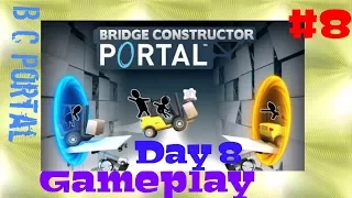 Bridge Constructor Portal Level 8 Walkthrough Gameplay | B C Portal Day 8 Vertical Drop Solution #8