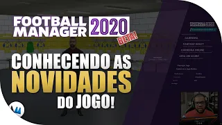 CONHECENDO O JOGO! - Football Manager 2020 (FM 2020) | O início do Jogo (BETA PT-BR)