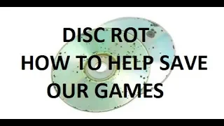 Video Game/ dvd/ cd disc rot! Help save the discs