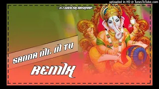 Sadda Dil Vi Tu  Ganpati Song  Full Fast Dholki Remix By Dj Ganesh Kashyap