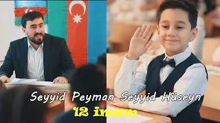 Seyyid Peyman & Seyyid Huseyn - 12 İmam  (Official Video)