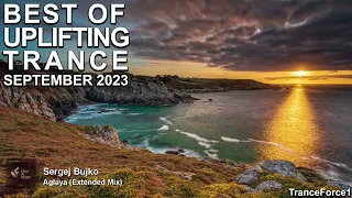 BEST OF UPLIFTING TRANCE MIX (September 2023) | TranceForce1