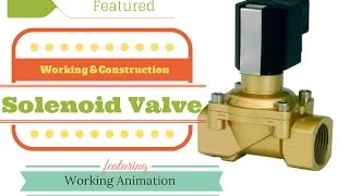 Solenoid Valve Working