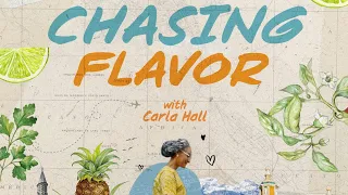 Chasing Flavor with Chef Carla Hall #Max