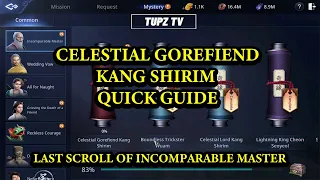 MIR 4 - CELESTIAL GOREFIEND KANG SHIRIM | INCOMPARABLE MYSTERY QUICK GUIDE