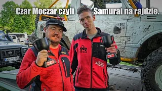 Czar Moczar czyli Samurai na rajdzie.