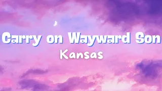 Carry on Wayward Son - Kansas (Video Lyrics)