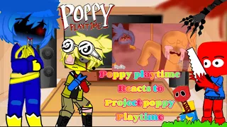 💢Poppy playtime💢🔥 reacts to 💦project poppy🔥💦 playtime💢 🔥chapter 3 (gacha club) special✨ au