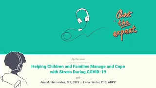 805. Helping Children and Families Manage and Cope with Stress During COVID-19