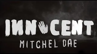 Innocent - Mitchel Dae (Official Lyric Video)