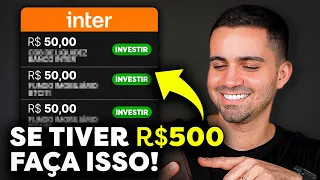 OS 5 MELHORES INVESTIMENTOS PRA QUEM É INICIANTE E TEM POUCO DINHEIRO | INVESTINDO R$ 500 NA PRÁTICA