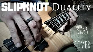 Slipknot - Duality (BASS COVER)