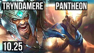 TRYNDAMERE vs PANTHEON (TOP) | 13/1/4, 2.2M mastery, 1000+ games, Legendary | NA Diamond | v10.25