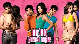 आशिक़ बनाया आपने - Aashiq Banaya Aapne Romantic Full Movie | Emraan Hashmi, Tanushree Dutta