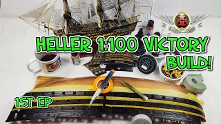 HELLER 1:100 HMS VICTORY , out of the box...  or not! 😊 VIDEO BUILD EP1