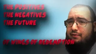 The Critical Analysis of Wings Of Redemption  Failures Success and the future Part 1