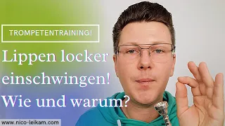 Lippen locker und weich einschwingen! | So kannst du es trainieren | Trompete üben mit Kopf 🎺