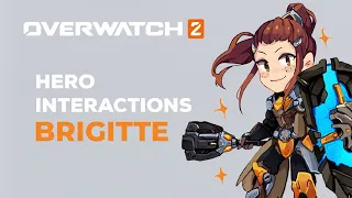 Overwatch 2 | Hero Interactions: Brigitte