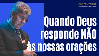 QUANDO DEUS RESPONDE NÃO ÀS NOSSAS ORAÇÕES - Hernandes Dias Lopes