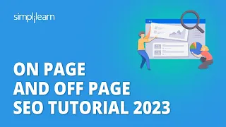 🔥 On Page And Off Page SEO Tutorial 2023 | Digital Marketing Training For Beginners | Simplilearn