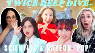 COUPLE GETS TO KNOW TWICE Pt. 8 | TWICE Scientist and Nayeon 'POP!' MVs