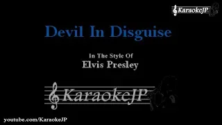 Devil In Disguise (Karaoke) - Elvis Presley