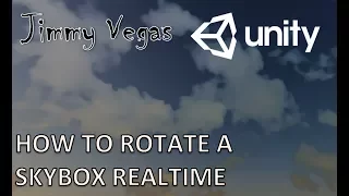 Mini Unity Tutorial - How To Rotate The Skybox In Realtime