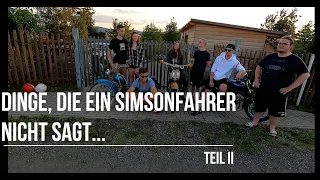 DINGE, DIE EIN SIMSONFAHRER NICHT SAGT... Teil 2 | 2-Takt Union Thüringen