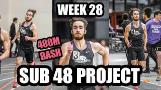 400m Sprint Training | SUB 48 PROJECT | Week 28