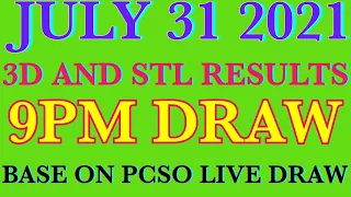 LOTTO RESULTS TODAY 9PM DRAW 3D AND STL JULY 31 2021