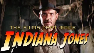 The Films That Made Indiana Jones