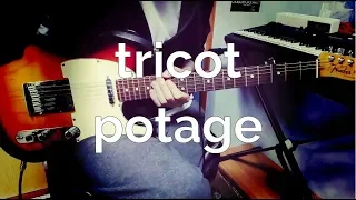 tricot - potage (Guitar Cover) with tab