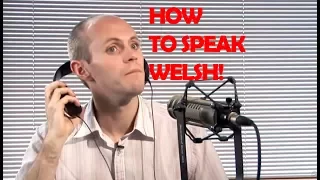 How To Speak With A Welsh Accent