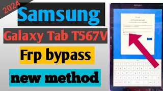 Samsung Galaxy Tab T567V Frp bypass 2024 one click unlock