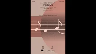 This Is Me (from The Greatest Showman) (SSA Choir) - Arranged by Mac Huff