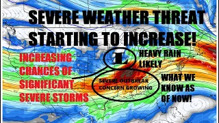Severe outbreak possible by the end of the week! Heavy rain to set up! Who sees it? What we know..