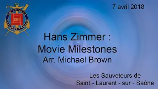 Hans Zimmer : Movie Milestones - Arr. Michael Brown - Les Sauveteurs de Saint Laurent