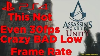 Assassin's Creed Unity  Frame Rate Issues PS4 FPS Performance Issues
