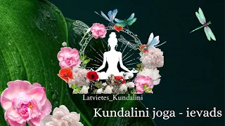 Kundalini joga - ievads #kundalinijoga #joga