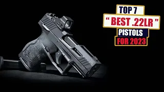 TOP 7 Best .22LR Pistols :2023 Complete List
