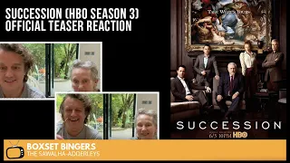 SUCCESSION (HBO Season 3 - Official Tease) The BOXSET BINGERS Reaction