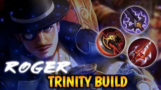 THIS ROGER "TRINITY BUILD" IS TOTALLY OP!🔥 | Roger Gameplay | MLBB