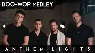 DOO-WOP MEDLEY: In the Still of the Night / Earth Angel (Anthem Lights Cover) on Spotify & Apple