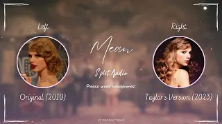 Taylor Swift - Mean (Original vs. Taylor's Version Split Audio / Comparison)