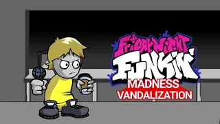 Vandalize - [FNF] Madness Vandalization - OST (EXTENDED) (VS Gabriel)