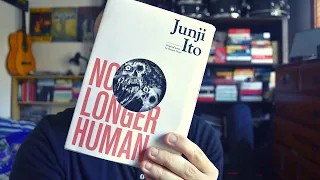 No Longer Human - Junji Ito | Thoughts & Comments